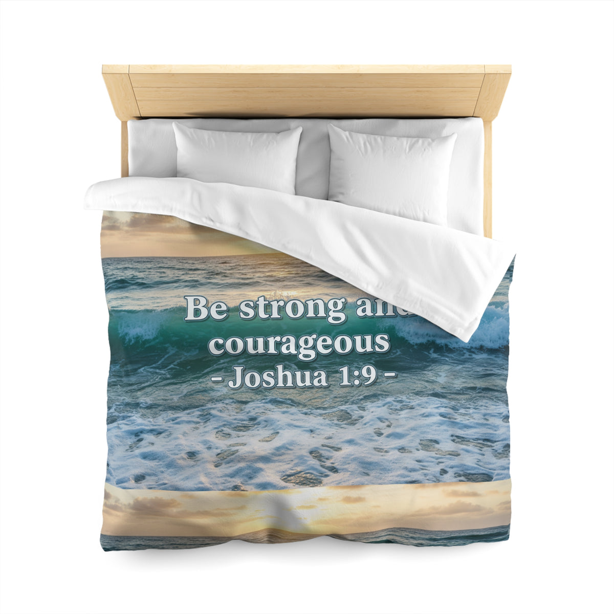 Joshua 1:9 Be Strong and Courageous Ocean Wave Duvet Cover
