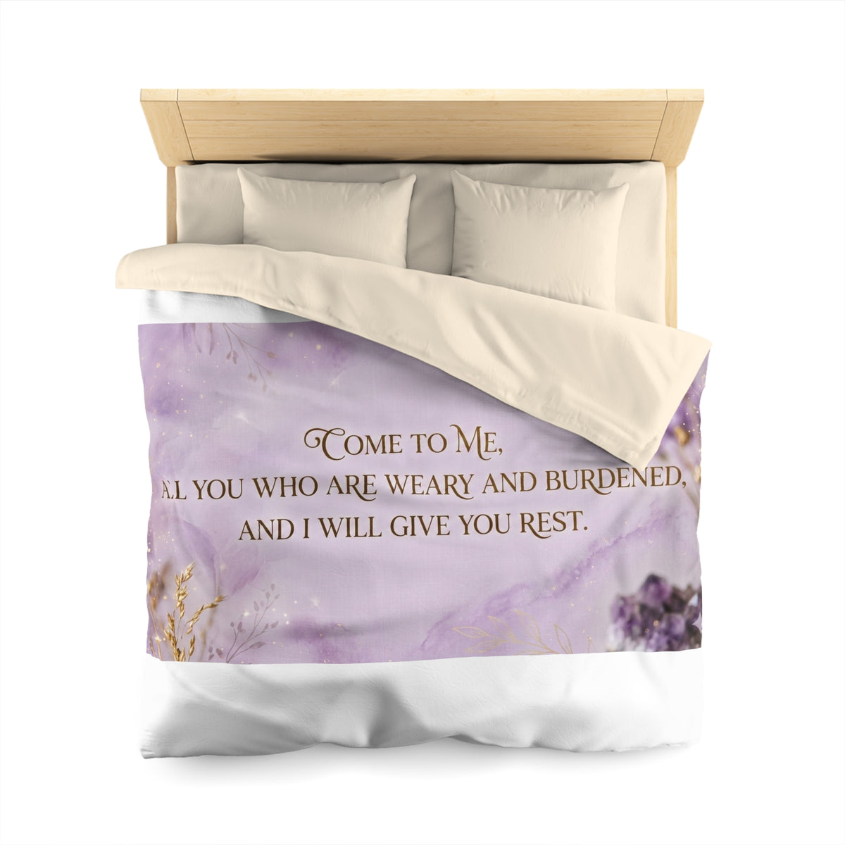 Inspirational Quote Duvet Cover — "Come to Me, All You Who Are Weary and Burdened"